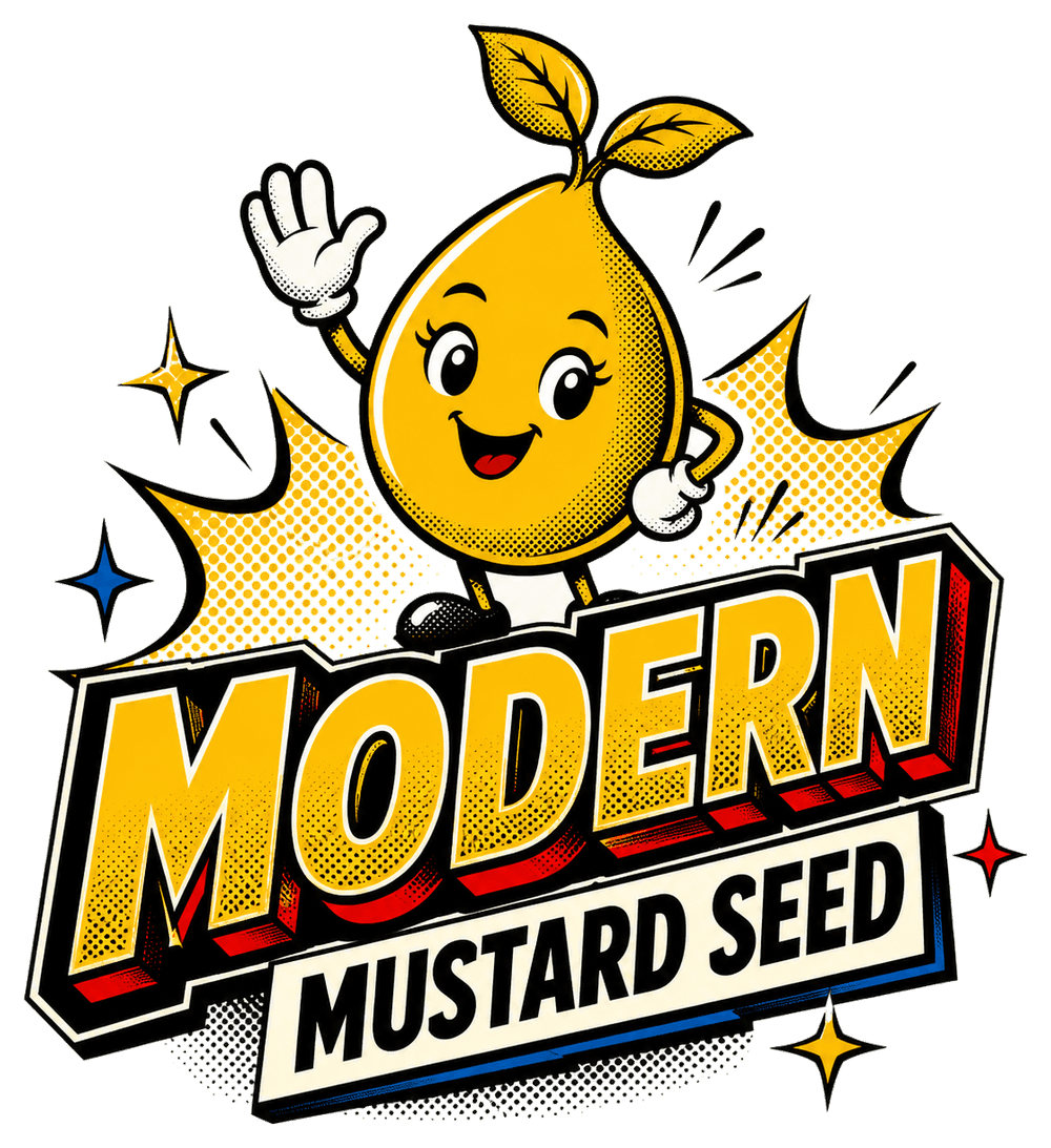 Modern Mustard Seed